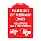 Signmission Parking by Permit Violators Will Towed TowingHeavy-Gauge Aluminum Sign, 18" x 24", RW-1824-23456 A-DES-RW-1824-23456 - alternate 1